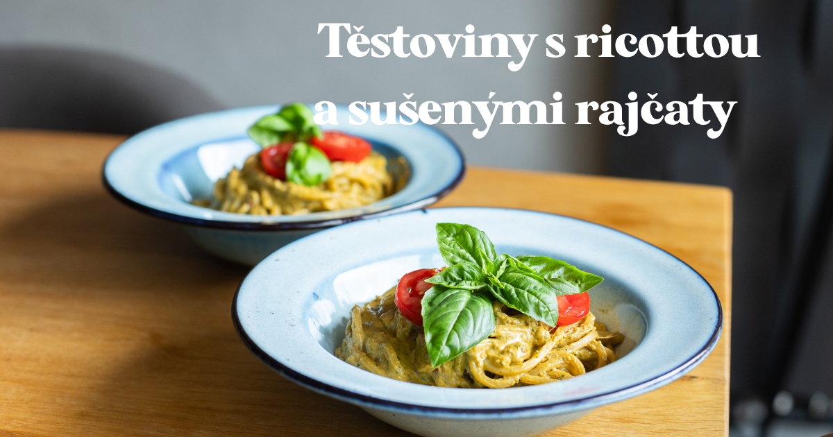 Rychl Recept Na Luxusn T Stoviny S Ricottou A Raj Aty