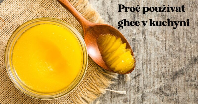 ✅ Co je to ghee ✅ Jak si ghí vyrobit ✅ Jak a na co lze ghee použít ✅ Proč je ghíčko lepší než normální máslo?